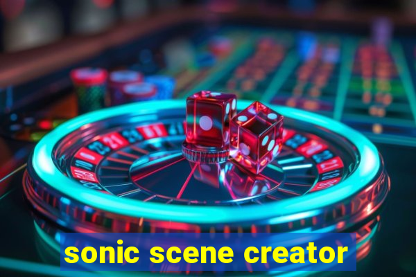 sonic scene creator